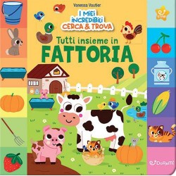 TUTTI INSIEME IN FATTORIA...