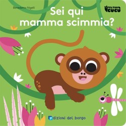LIBRO SEI QUI MAMMA SCIMMIA 